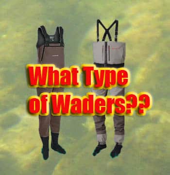 The Best fly fishing waders - types and materials.